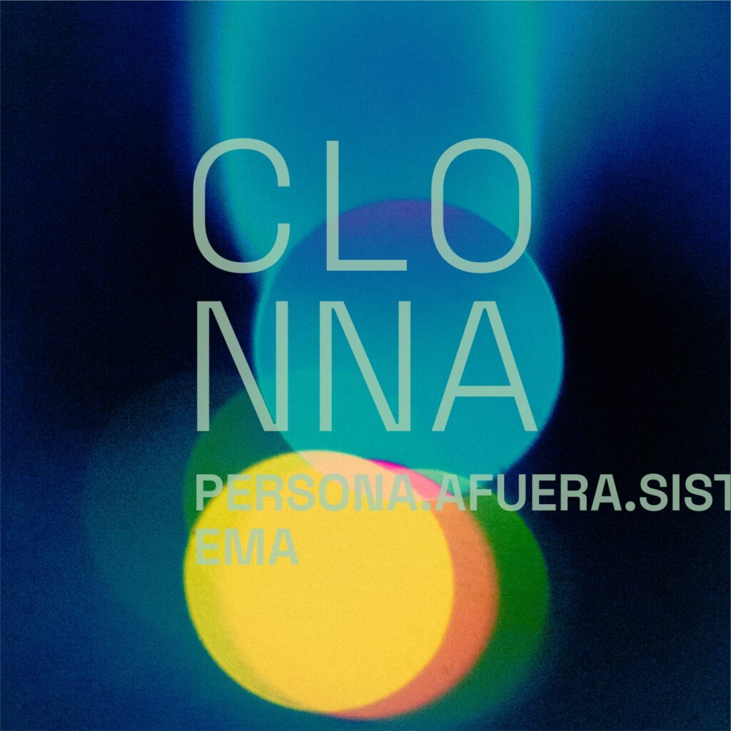 CLONNA — Persona.Afuera.Sistema